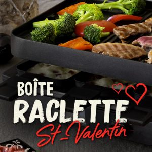 Boîte raclette St-Valentin
