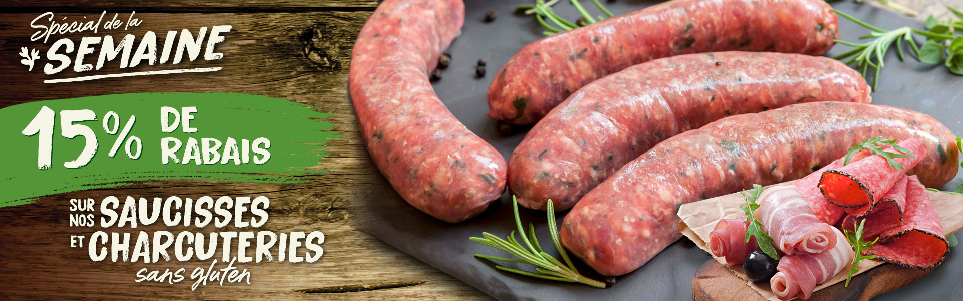 Ferme O'Nature, saucisses et charcuteries naturelles sans gluten maintenant à 15% de rabais