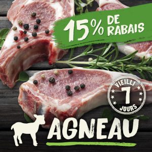 Spéciaux hebdomadaires viande naturelle d'agneau vieilli 7 jours sans hormones ni antibiotique, sans substitut animal 15% de rabais